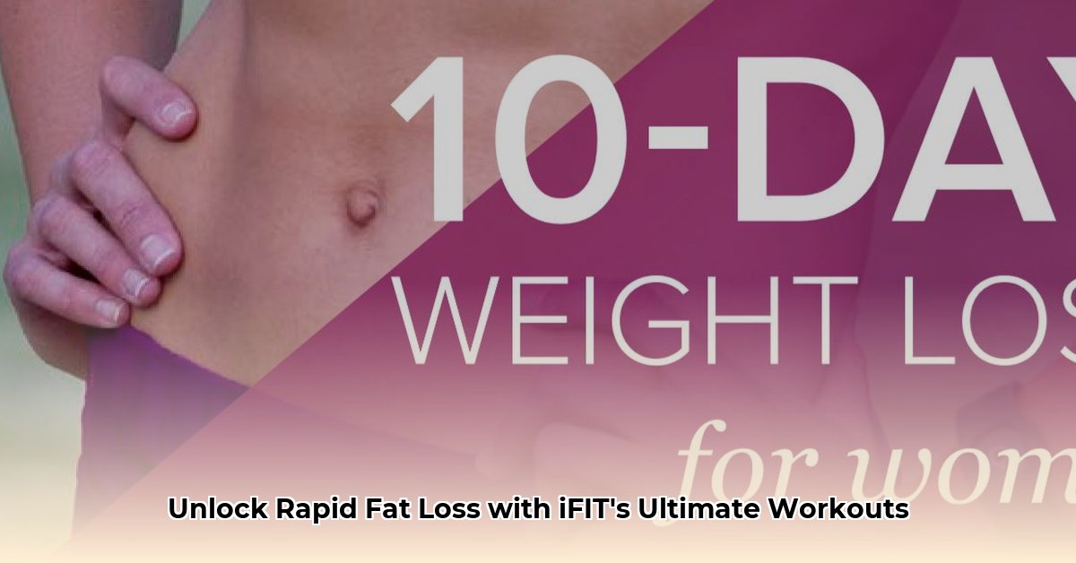 best ifit workouts for weight loss